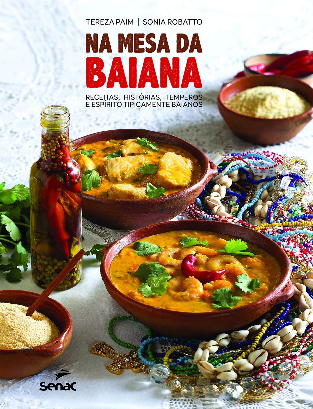 Na Mesa Baiana - Das indicações de livros de gastronomia que não podem faltar em sua prateleira Foto Reprodução divulgação