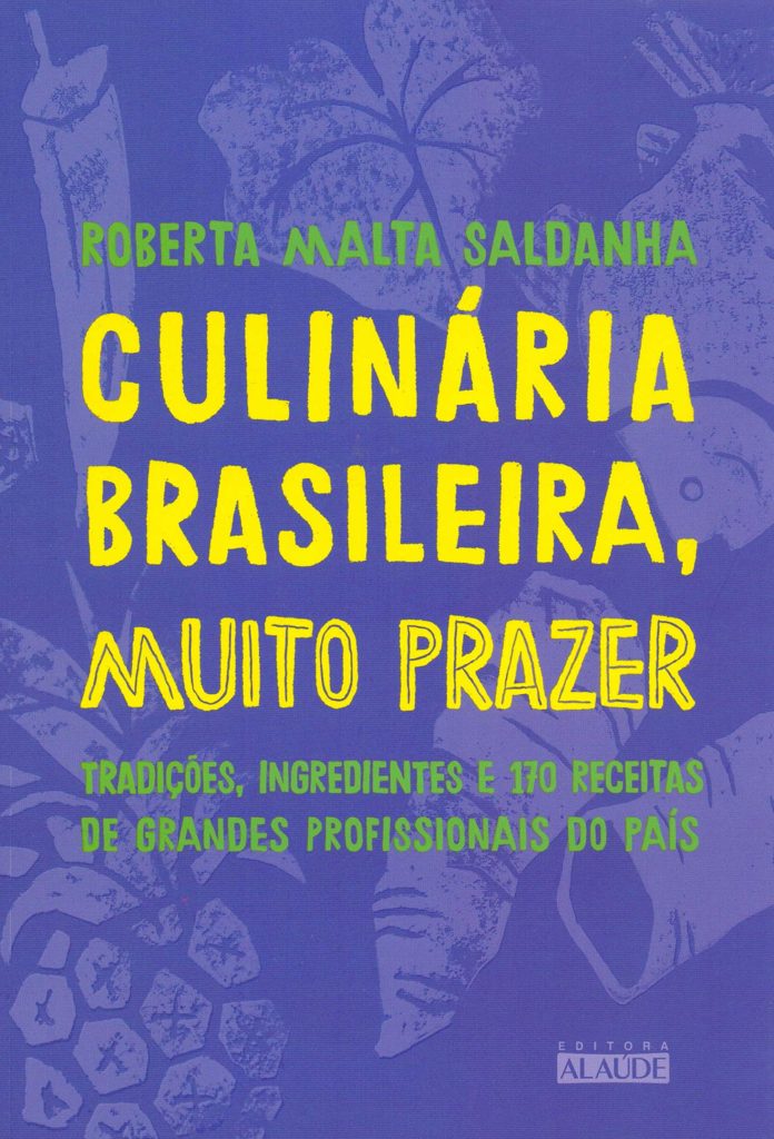 culinária brasileira muito prazer livro. Foto/Reprodução: Divulgação